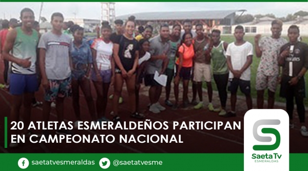 20 atletas esmeraldeños participan en campeonato nacional