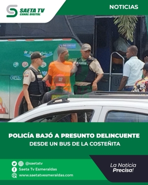 POLICÍA BAJÓ A PRESUNTO DELINCUENTE DESDE UN BUS DE LA COSTEÑITA