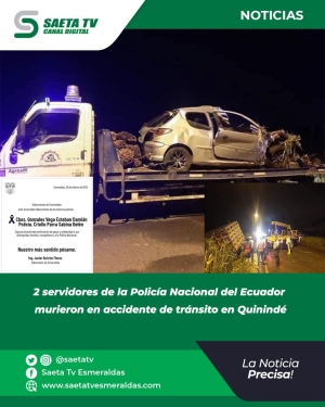 Dos servidores de la Policía Nacional del Ecuador perdieron la vida  en accidente de tránsito en Quinindé