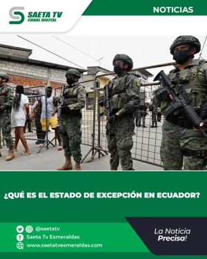 ¿QUÉ ES EL ESTADO DE EXCEPCIÓN EN ECUADOR?