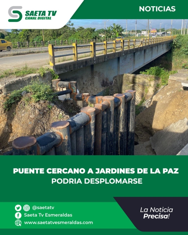 PUENTE CERCANO A JARDINES DE LA PAZ PODRIA DESPLOMARSE