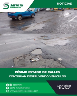 PÉSIMO ESTADO DE CALLES CONTINÚAN DESTRUYENDO VEHICULOS