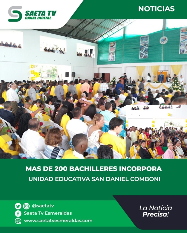 MAS DE 200 BACHILLERES INCORPORA UNIDAD EDUCATIVA SAN DANIEL COMBONI