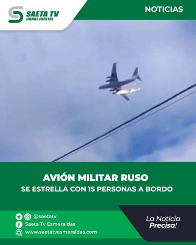 AVIÓN MILITAR RUSO SE ESTRELLA CON 15 PERSONAS A BORDO